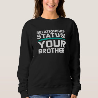 Je broer relatie bro status online dating trui