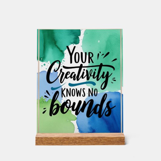 Je creativiteit kent geen grenzen acryl bord (Voorkant)