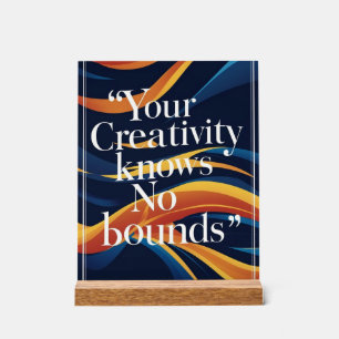 Je creativiteit kent geen grenzen acryl bord