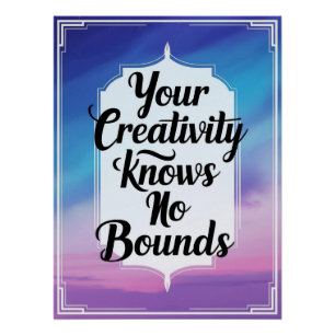 Je creativiteit kent geen grenzen perfect poster