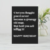 Je dacht vast dat je nooit een chagrijnige oude zo feestdagenkaart (Staand voorkant)