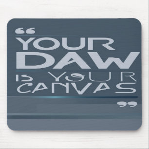 Je DAW is je canvas optie 3 Muismat