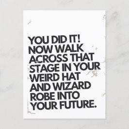 Je deed het raar Pet en Robe Funny Afstuderen Briefkaart