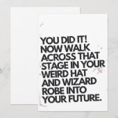 Je deed het raar Pet en Robe Funny Afstuderen Feestdagenkaart (Voorkant / Achterkant)