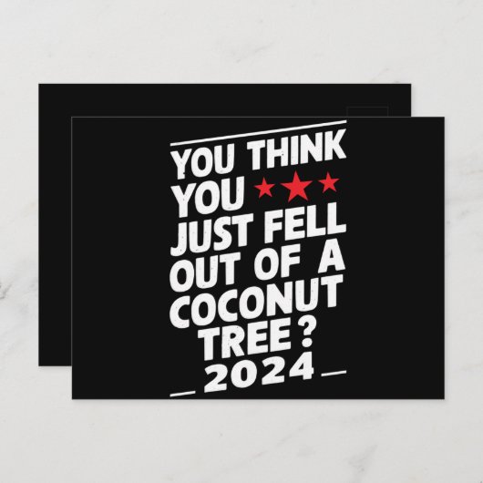 Je denkt dat je net uit een kokosnootboom gevallen briefkaart (Voorkant / Achterkant)