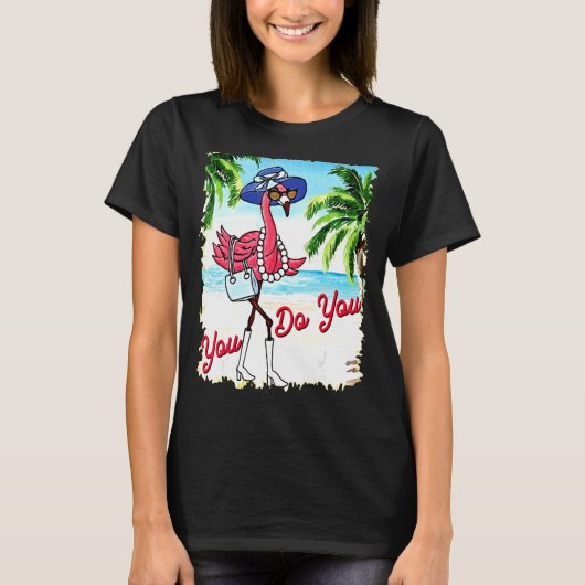 Je doet een flamingo Summer Vacking T-shirt (Voorkant)