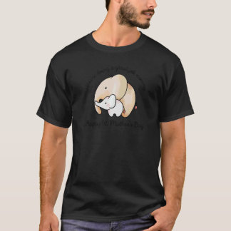 Je doet een geweldige baan voor mama. t-shirt