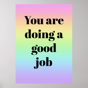 Je Doet Een Goed Werk Regenboog Poster