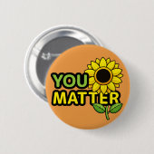 Je doet ertoe met zonnebloem ronde button 5,7 cm (Voorkant /achterkant)
