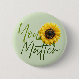 Je doet ertoe met zonnebloem ronde button 5,7 cm