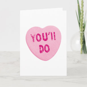 Je doet Funny Valentijnsdag Heart Snoep Feestdagen Kaart