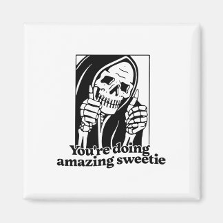 Je doet het geweldig lieverd1 magneet