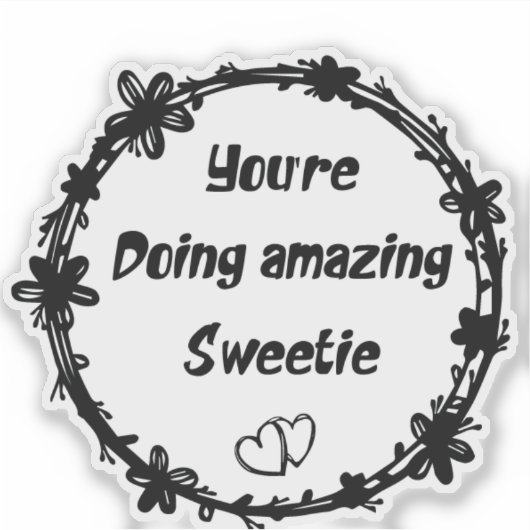 Je doet het geweldig, lieverd Retro Sticker (Voorkant)