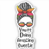 Je doet het geweldig, lieverd sticker (Voorkant)