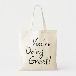 Je doet het geweldig! Positiviteit in de geestelij Tote Bag