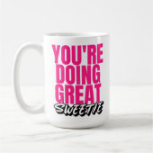 Je doet het geweldig schatje! koffie-Mok Koffiemok (Links)