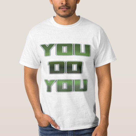 Je doet je gewoon T-shirt (Voorkant)