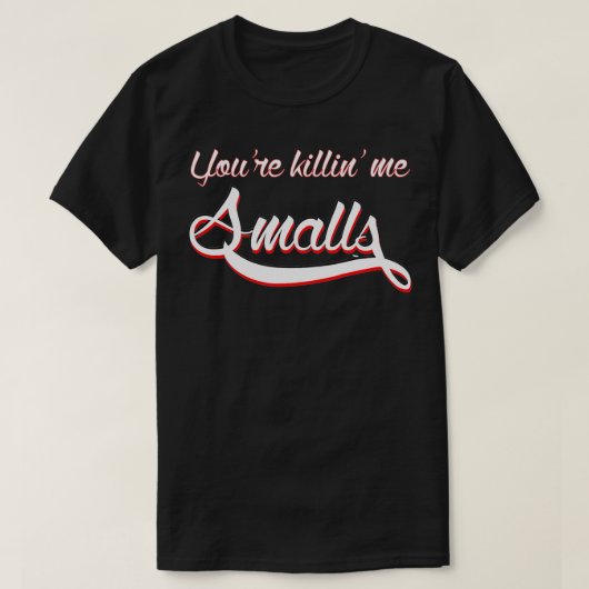 Je doodt me Smalls Funny Baseball Fan Easper T-shirt (Design voorkant)