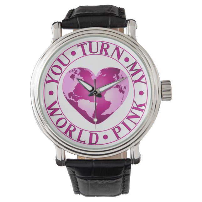 JE DRAAIT MIJN WERELD ROZE Romantische Aarde Hart  Horloge (Voorkant)