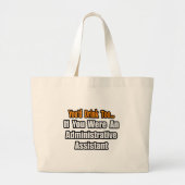 Je Drink ook...Administratieve assistent Grote Tote Bag (Voorkant)
