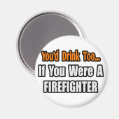 Je Drink ook...brandweerman Magneet (Voorkant / Achterkant)