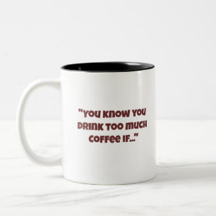 Je Drink te veel koffie bij Mok