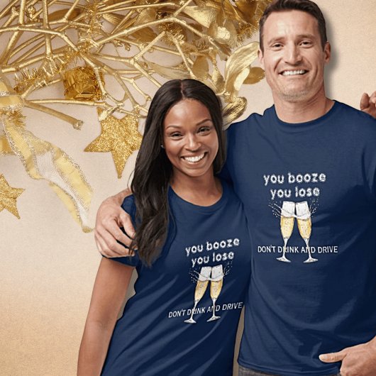 Je drinkt, je verliest unisex T-shirt