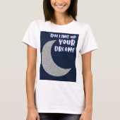 JE DROMEN OPSCHEPPEN T-SHIRT (Voorkant)