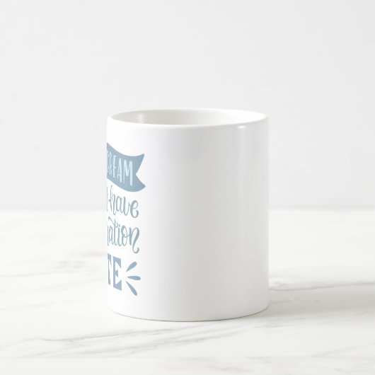 JE DROOM HEEFT GEEN VERVALDATUM KOFFIEMOK (Center)