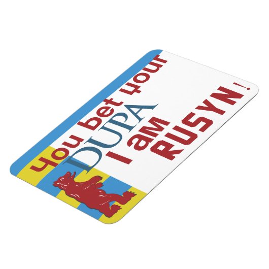 Je durft te wedden dat ik Rusyn ben! Magneet (Linkerzijde)