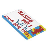 Je durft te wedden dat ik Rusyn ben! Magneet (Rechterzijde)