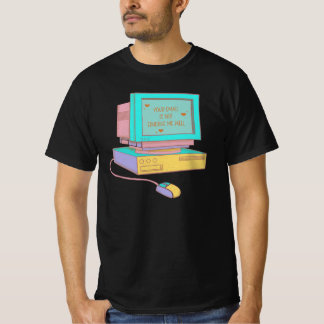 Je e-mail komt niet goed bij me over Funny Retro T-shirt