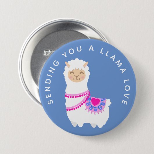 Je een Llama-liefdespun sturen Ronde Button 7,6 Cm (Voorkant /achterkant)
