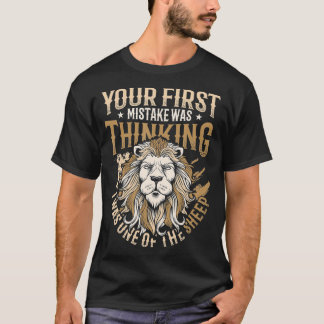 Je eerste fout was te denken dat ik een van de S T-shirt