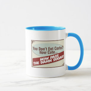 Je eet geen Carbs Drinkkleding Mok