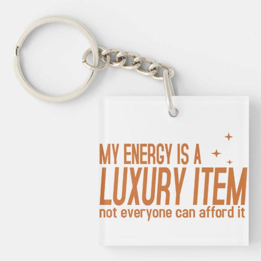 Je energie is een luxeartikel sleutelhanger (voorkant)