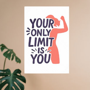 Je enige beperking kracht motivatie poster