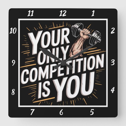 Je enige concurrent ben jij vierkante klok (Voorkant)