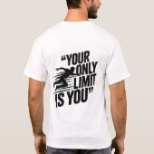 JE ENIGE LIMIET BEN JIJ T-SHIRT (Achterkant)