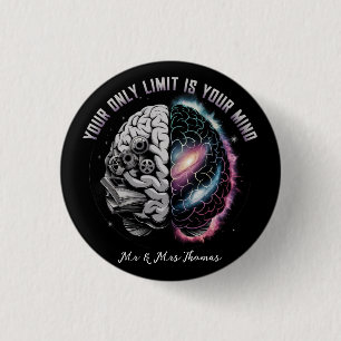 Je enige limiet is je geest: Motivatie quote Ronde Button 3,2 Cm