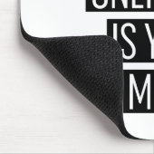 Je enige limiet is je geest muismat (Hoek)