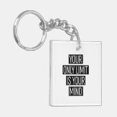 Je enige limiet is je geest sleutelhanger (Voorkant Links)