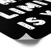 Je enige limiet is je prijsopgave poster (Hoek)