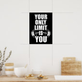 Je enige limiet is jou - drijfkracht voor gym poster (Keuken)
