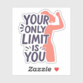 Je enige limietkracht motivatie sticker (Vel)