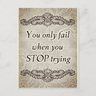Je faalt alleen als je stopt - Positieve offertes Briefkaart