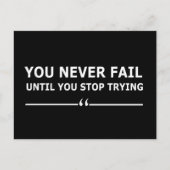 Je faalt nooit totdat je stopt met motivatie probe feestdagenkaart (Voorkant)