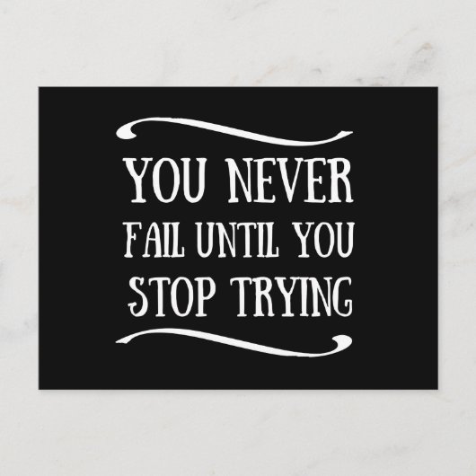 Je faalt nooit totdat je stopt met motivatie probe feestdagenkaart (Voorkant)