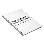 je faalt nooit zolang je het blijft proberen motiv notitieboek (Rechterzijde)