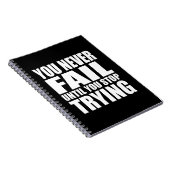 je faalt nooit zolang je het blijft proberen notitieboek (Rechterzijde)